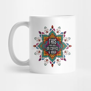 This Mom Runs On Coffee And Yoga Mug